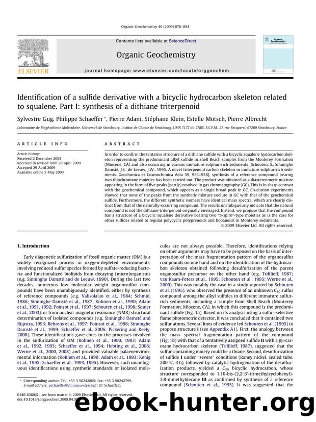 Identification of a sulfide derivative with a bicyclic hydrocarbon skeleton related to squalene. Part I: synthesis of a dithiane triterpenoid by Sylvestre Gug; Philippe Schaeffer; Pierre Adam; Stéphane Klein; Estelle Motsch; Pierre Albrecht