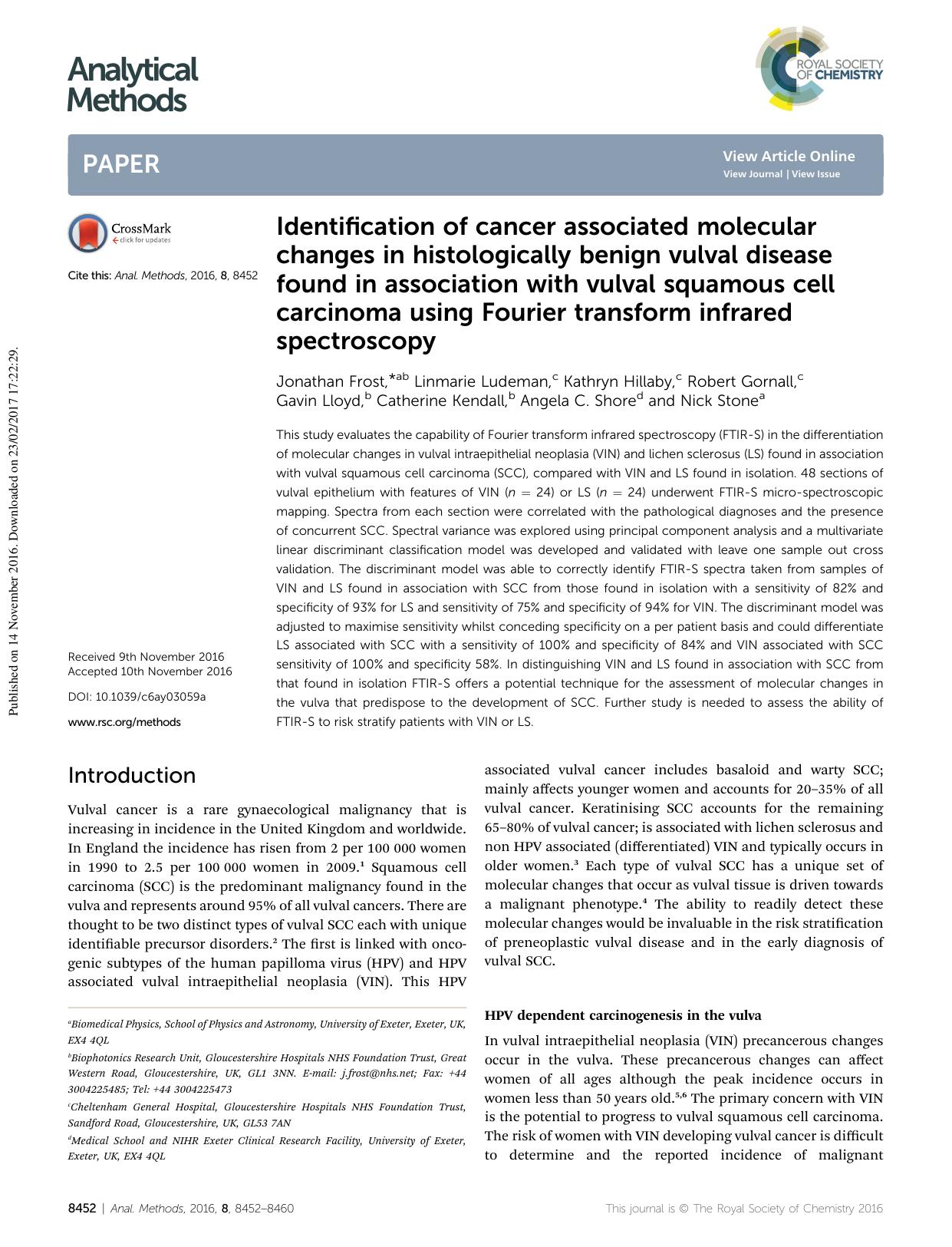 Identification of cancer associated molecular changes in histologically benign vulval disease found in association with vulval squamous cell carcinoma using Fourier transform infrared spectroscopy by unknow