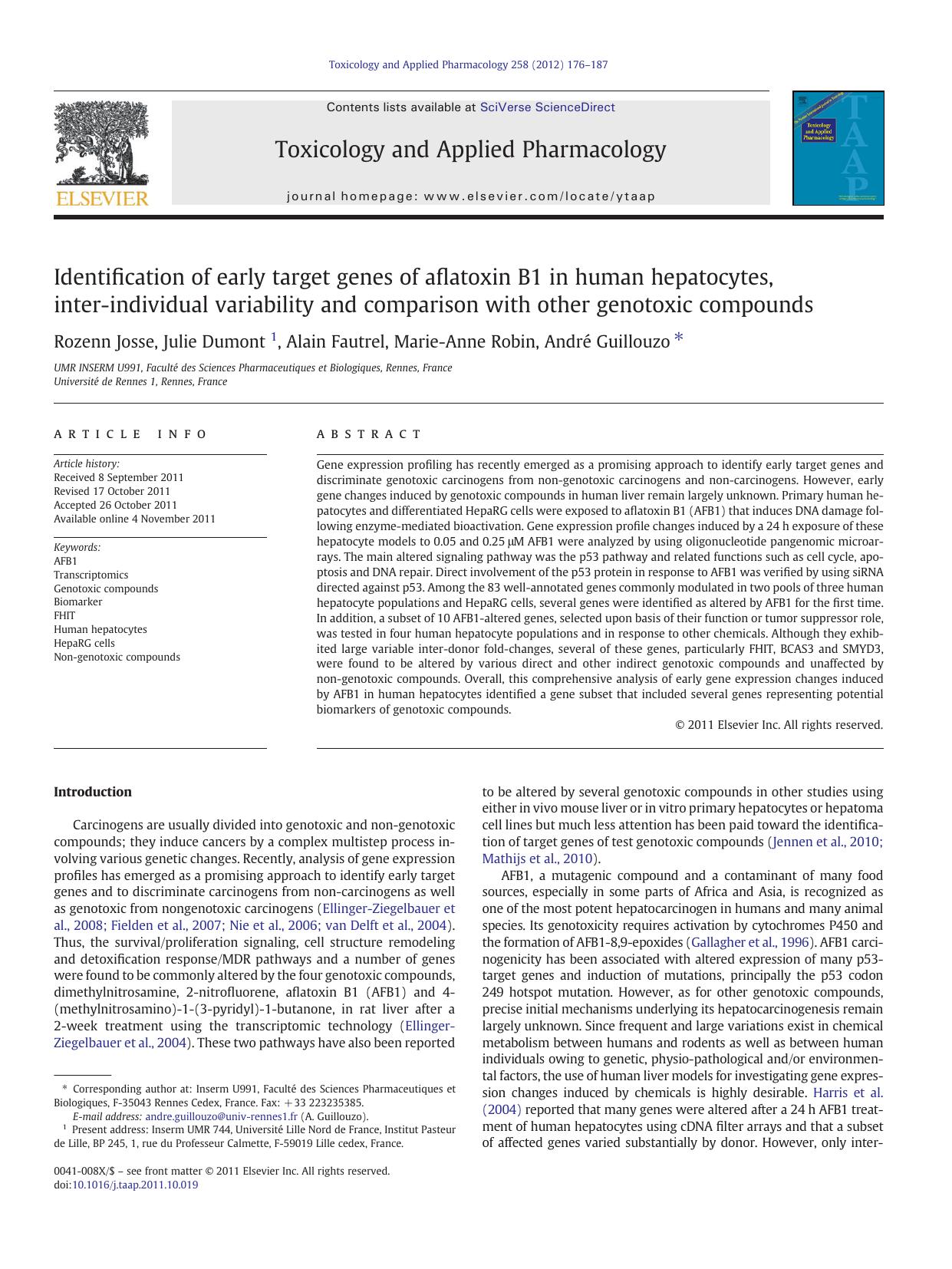 Identification of early target genes of aflatoxin B1 in human hepatocytes, inter-individual variability and comparison with other genotoxic compounds by Rozenn Josse & Julie Dumont & Alain Fautrel & Marie-Anne Robin & André Guillouzo