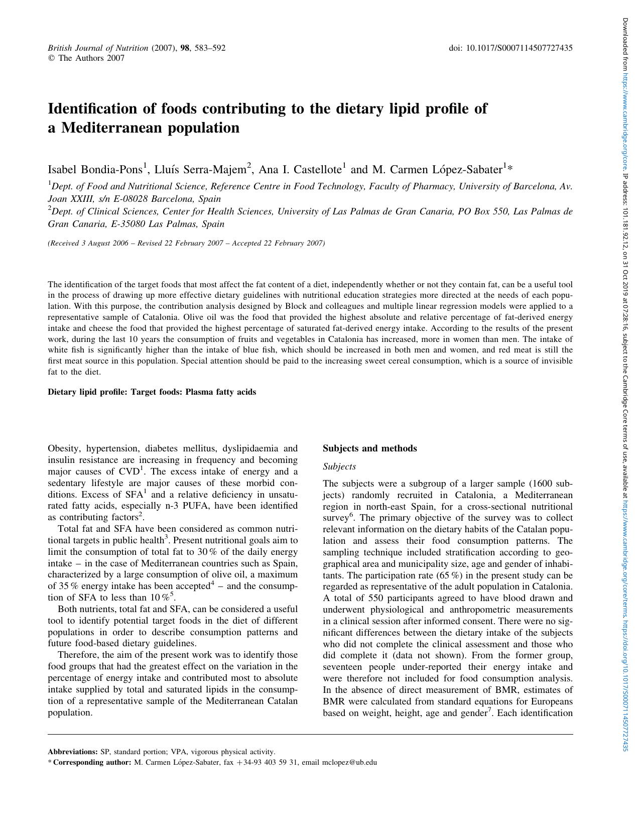 Identification of foods contributing to the dietary lipid profile of a Mediterranean population by Isabel Bondia-Pons Lluís Serra-Majem Ana I. Castellote M. Carmen López-Sabater