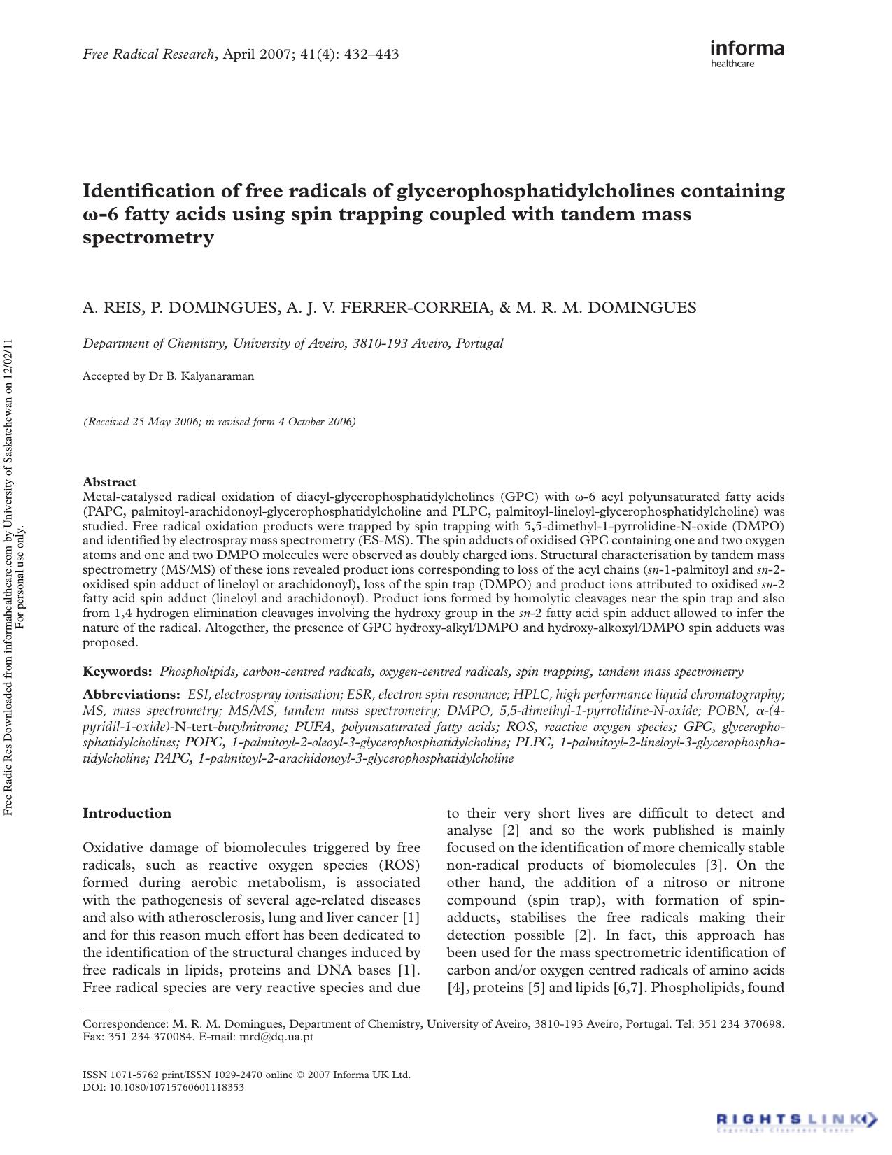 Identification of free radicals of glycerophosphatidylcholines containing Ï-6 fatty acids using spin trapping coupled with tandem mass spectrometry by A. Reis1 P. Domingues1 A. J. V. Ferrer-Correia1 & M. R. M. Domingues1†