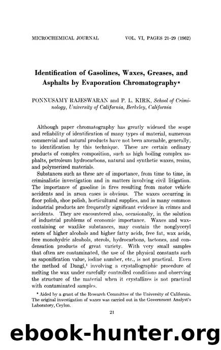 Identification of gasolines, waxes, greases, and asphalts by evaporation chromatography by Ponnusamy Rajeswaran; P.L. Kirk