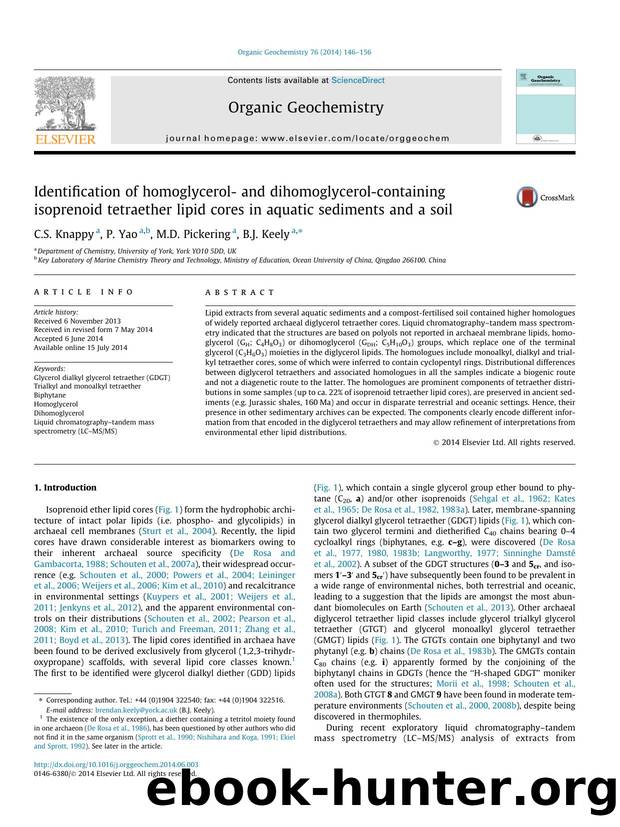 Identification of homoglycerol- and dihomoglycerol-containing isoprenoid tetraether lipid cores in aquatic sediments and a soil by C.S. Knappy & P. Yao & M.D. Pickering & B.J. Keely