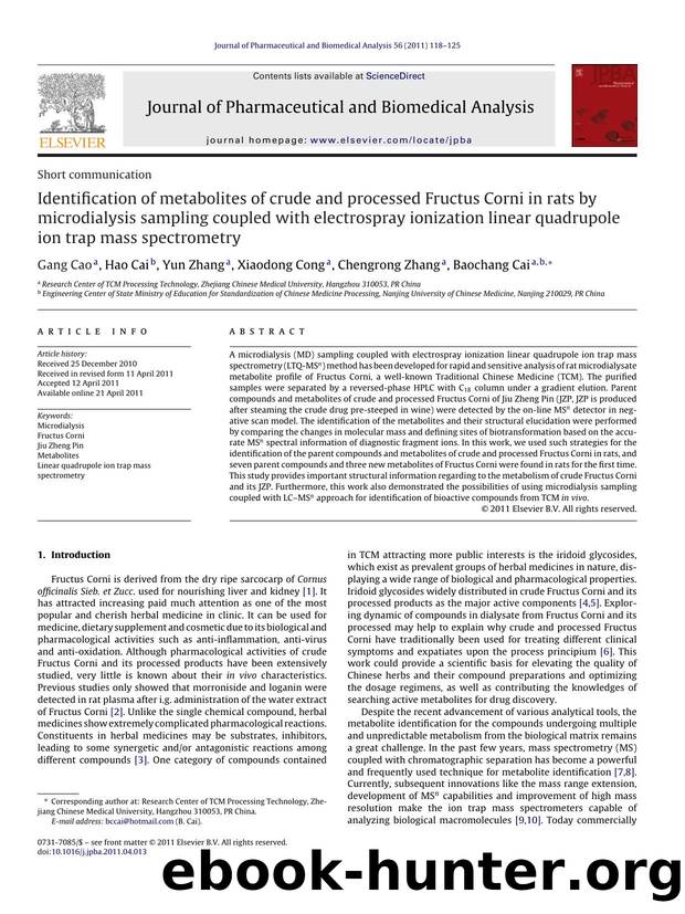 Identification of metabolites of crude and processed Fructus Corni in rats by microdialysis sampling coupled with electrospray ionization linear quadrupole ion trap mass spectrometry by Gang Cao