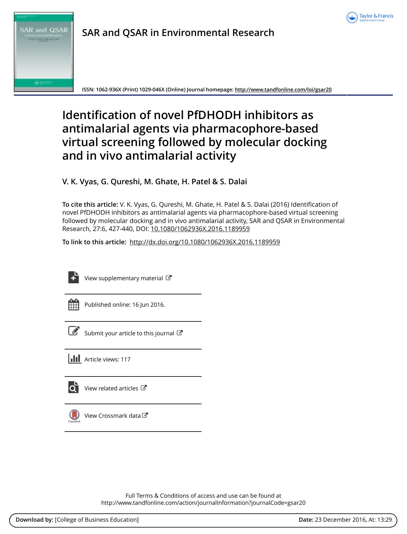 Identification of novel PfDHODH inhibitors as antimalarial agents via pharmacophore-based virtual screening followed by molecular docking and in vivo antimalarial activity by V. K. Vyas & G. Qureshi & M. Ghate & H. Patel & S. Dalai