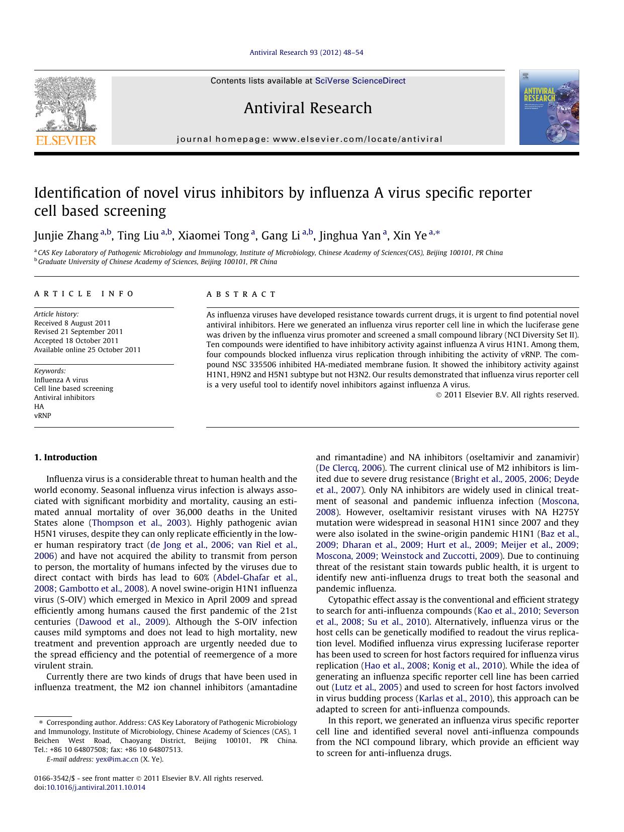 Identification of novel virus inhibitors by influenza A virus specific reporter cell based screening by Junjie Zhang & Ting Liu & Xiaomei Tong & Gang Li & Jinghua Yan & Xin Ye