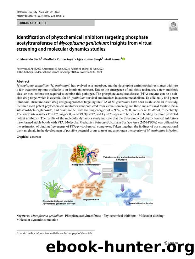 Identification of phytochemical inhibitors targeting phosphate acetyltransferase of Mycoplasma genitalium: insights from virtual screening and molecular dynamics studies by Krishnendu Barik & Praffulla Kumar Arya & Ajay Kumar Singh & Anil Kumar
