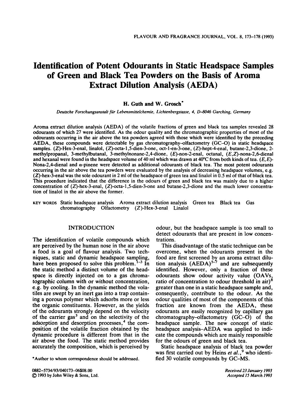 Identification of potent odourants in static headspace samples of green and black tea powders on the basis of aroma extract dilution analysis (AEDA) by Unknown