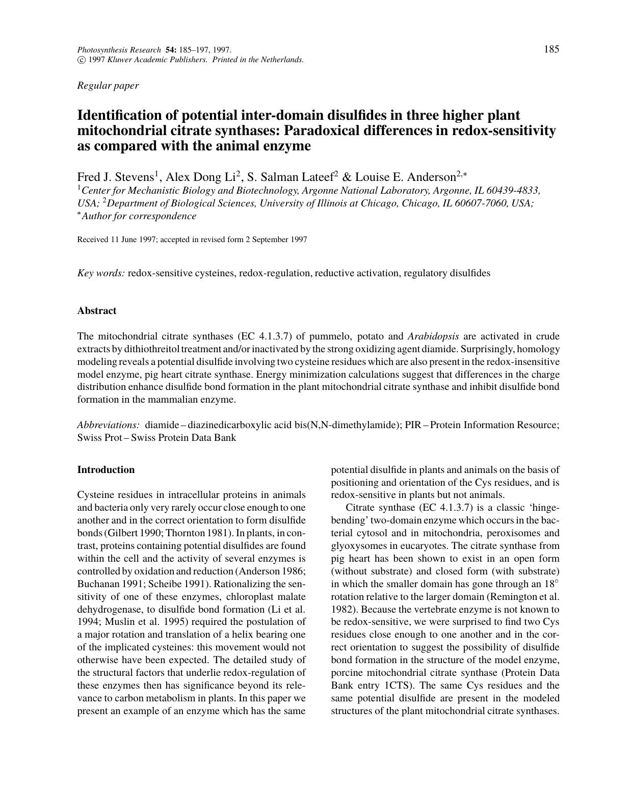Identification of potential inter-domain disulfides in three higher plant mitochondrial citrate synthases: Paradoxical differences in redox-sensitivity as compared with the animal enzyme by Unknown