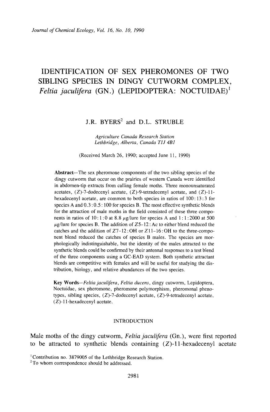 Identification of sex pheromones of two sibling species in dingy cutworm complex, <Emphasis Type="Italic">Feltia jaculifera <Emphasis> (GN.) (Lepidoptera: Noctuidae) by Unknown