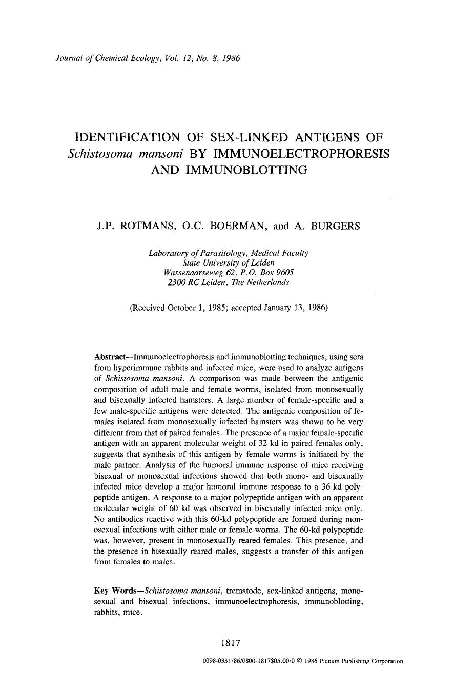 Identification of sex-linked antigens of <Emphasis Type="Italic">Schistosoma mansoni <Emphasis> by immunoelectrophoresis and immunoblotting by Unknown
