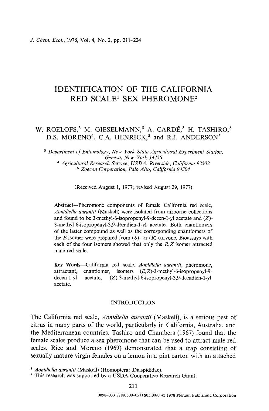 Identification of the California red scale sex pheromone by Unknown