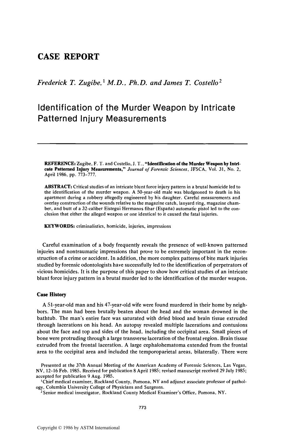 Identification of the Murder Weapon by Intricate Patterned Injury Measurements by Zugibe FT Costello JT