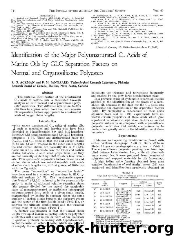 Identification of the major polyunsaturated C <Subscript>16 <Subscript> acids of marine oils by GLC separation factors on normal and organosilicone polyesters by Unknown