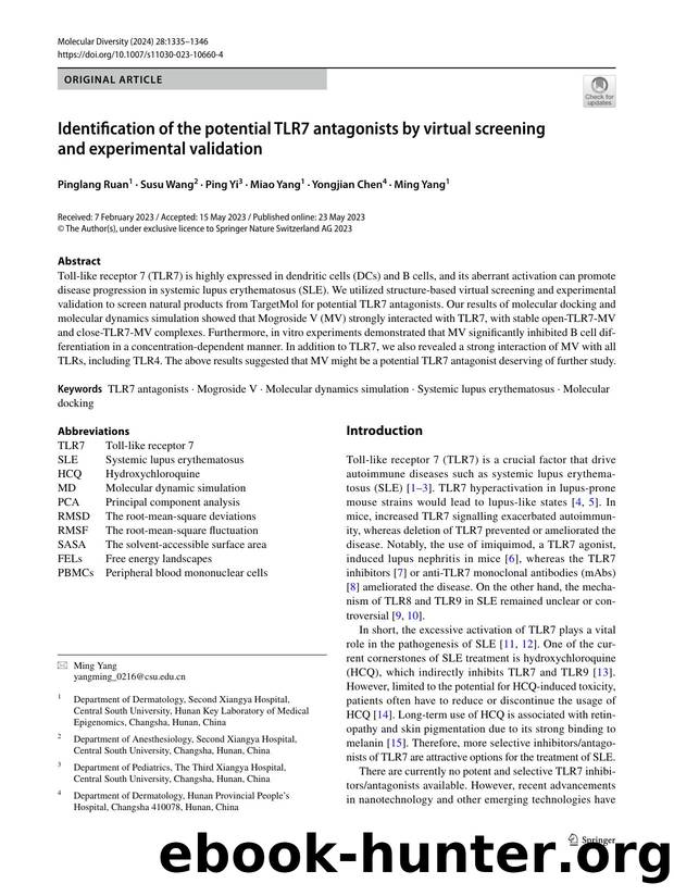 Identification of the potential TLR7 antagonists by virtual screening and experimental validation by Pinglang Ruan & Susu Wang & Ping Yi & Miao Yang & Yongjian Chen & Ming Yang