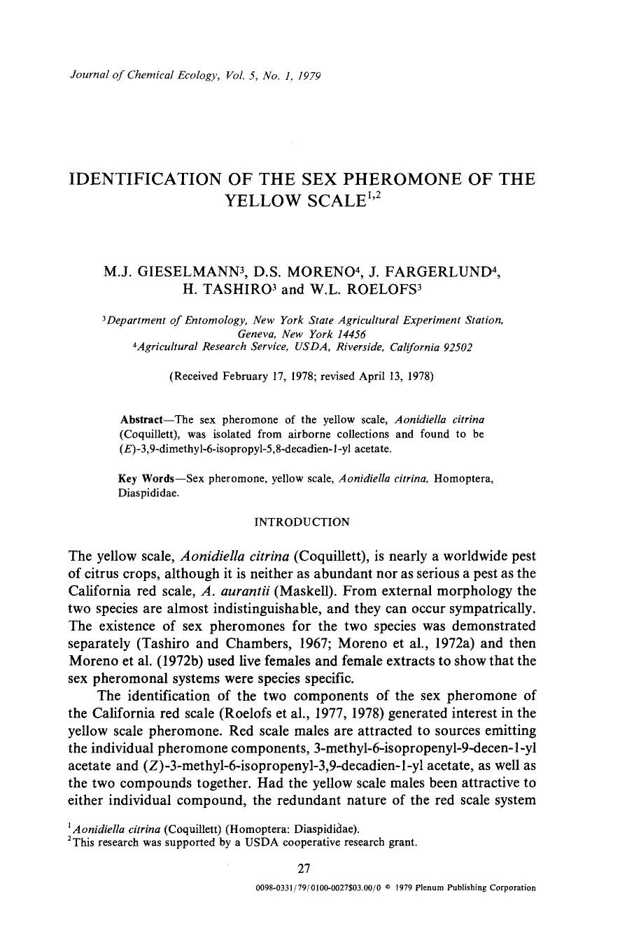 Identification of the sex pheromone of the yellow scale by Unknown