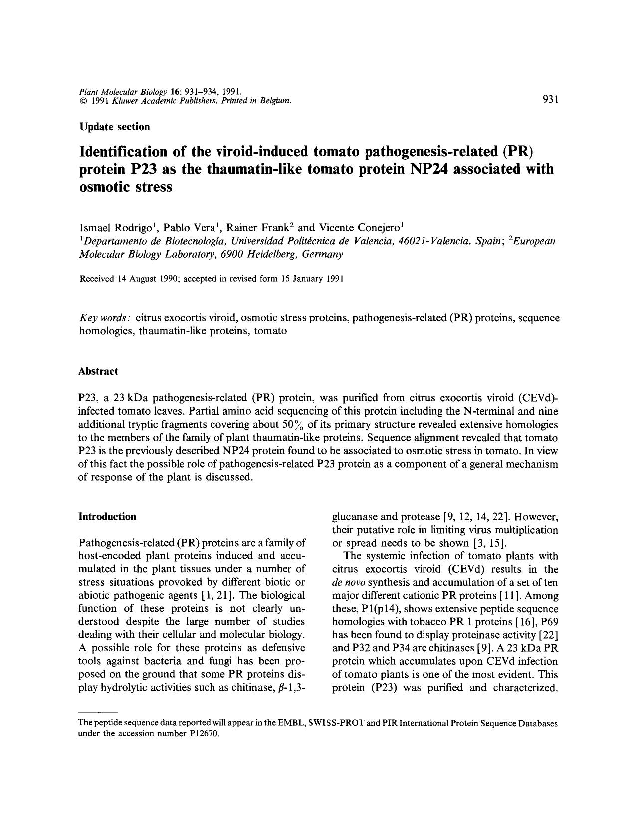 Identification of the viroid-induced tomato pathogenesis-related (PR) protein P23 as the thaumatin-like tomato protein NP24 associated with osmotic stress by Unknown