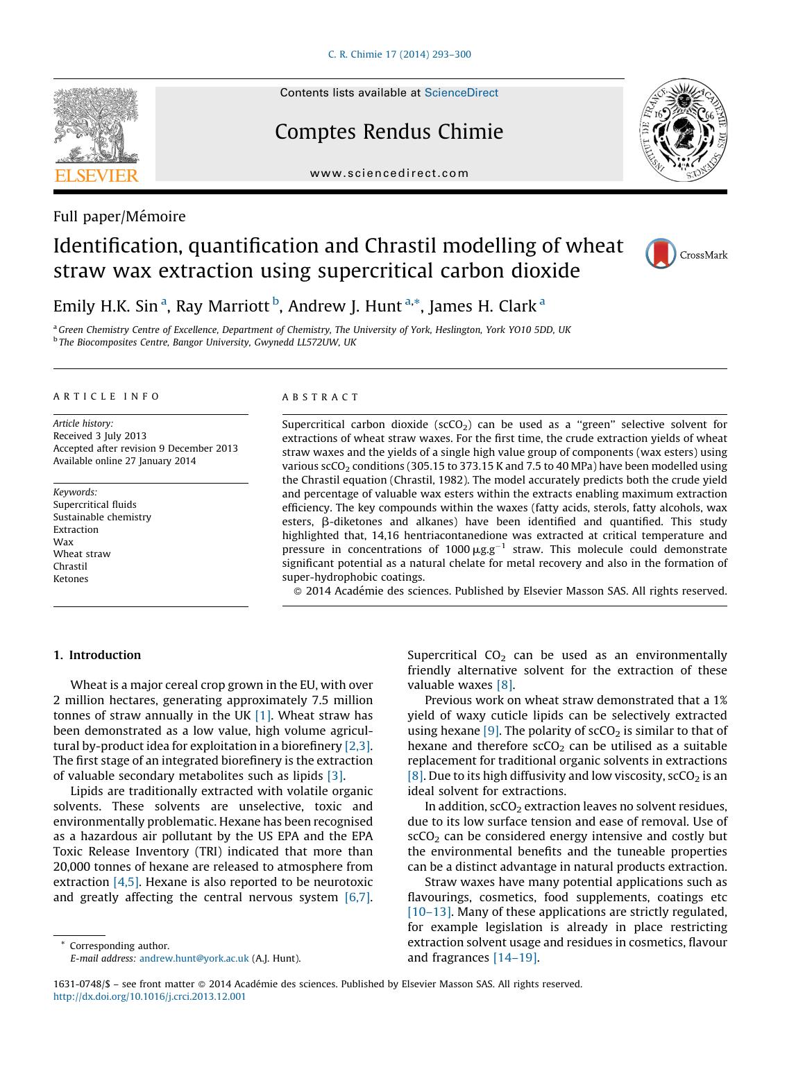Identification, quantification and Chrastil modelling of wheat straw wax extraction using supercritical carbon dioxide by Emily H.K. Sin & Ray Marriott & Andrew J. Hunt & James H. Clark