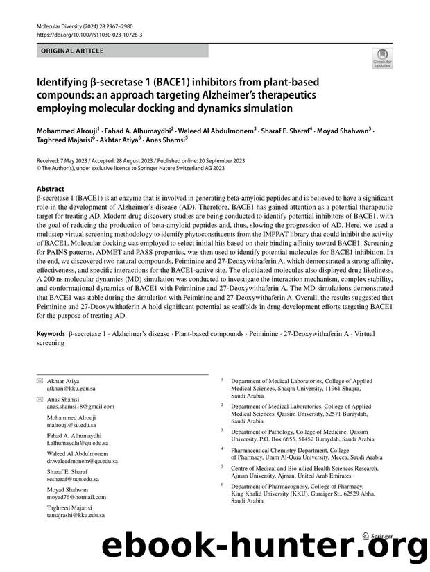 Identifying Î²-secretase 1 (BACE1) inhibitors from plant-based compounds: an approach targeting Alzheimerâs therapeutics employing molecular docking and dynamics simulation by unknow