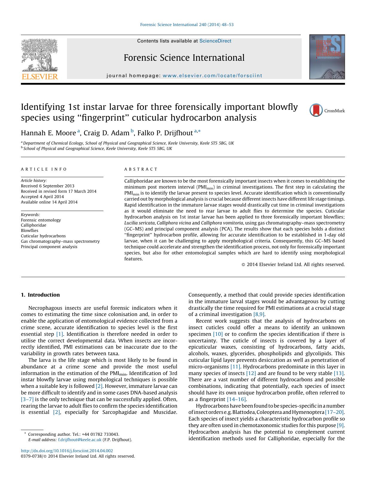 Identifying 1st instar larvae for three forensically important blowfly species using âfingerprintâ cuticular hydrocarbon analysis by Hannah E. Moore & Craig D. Adam & Falko P. Drijfhout
