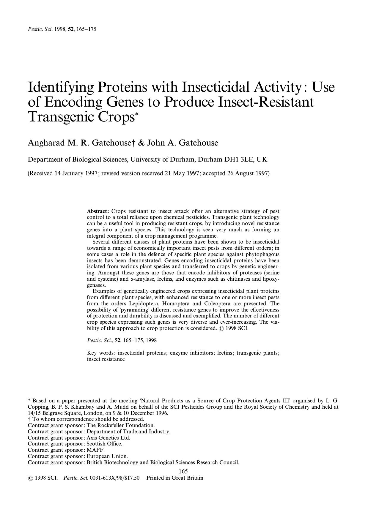 Identifying proteins with insecticidal activity: use of encoding genes to produce insectresistant transgenic crops by Gatehouse Gatehouse