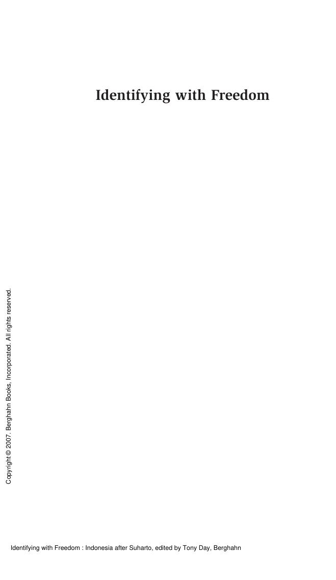 Identifying with Freedom : Indonesia after Suharto by Tony Day