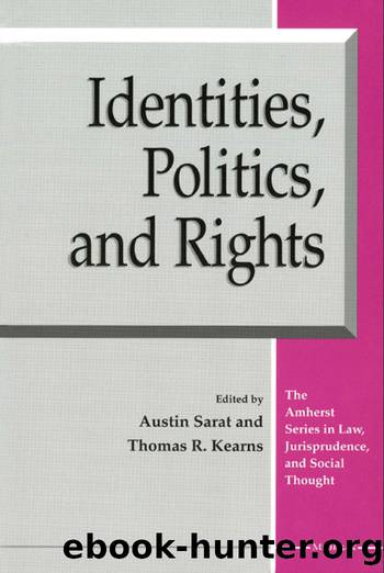 Identities, Politics, and Rights by Sarat Austin;Kearns Thomas R.;