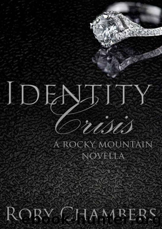 Identity Crisis (Rocky Mountain Novella Series) by Chambers Rory