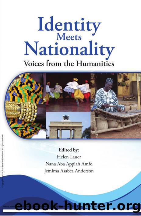 Identity Meets Nationality : Voices from the Humanities by Helen Lauer; Jemima Asabea Anderson