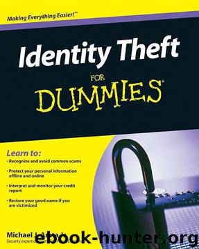 Identity Theft for Dummies by Michael J. Arata Jr