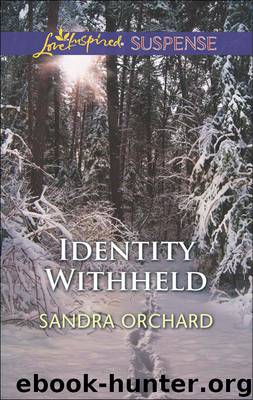 Identity Withheld by Sandra Orchard