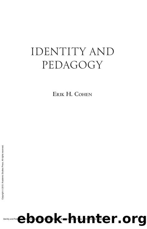 Identity and Pedagogy: Shoah Education in Israeli State Schools by Erik H. Cohen