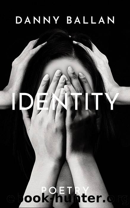 Identity by Danny Ballan
