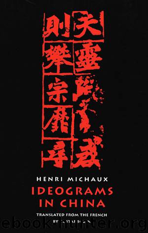 Ideograms in China by Henri Michaux