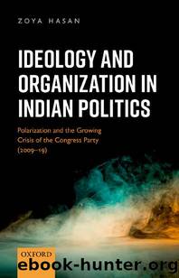 Ideology and Organization in Indian Politics by Zoya Hasan