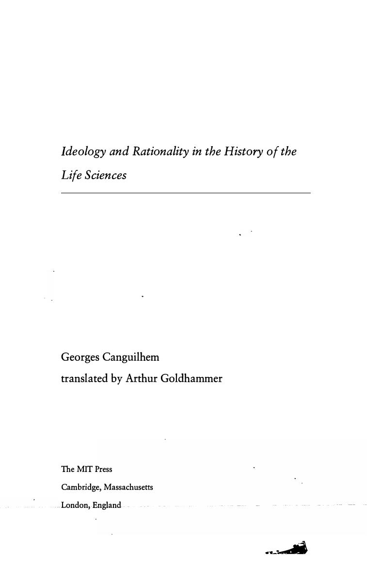 Ideology and Rationality in the History of the Life Sciences by Georges Canguilhem