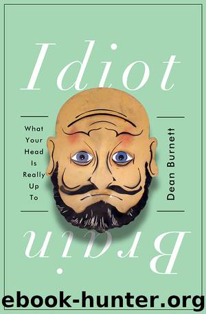 Idiot Brain by Dean Burnett