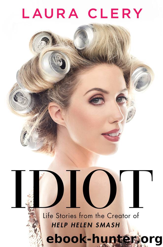 Idiot by Laura Clery