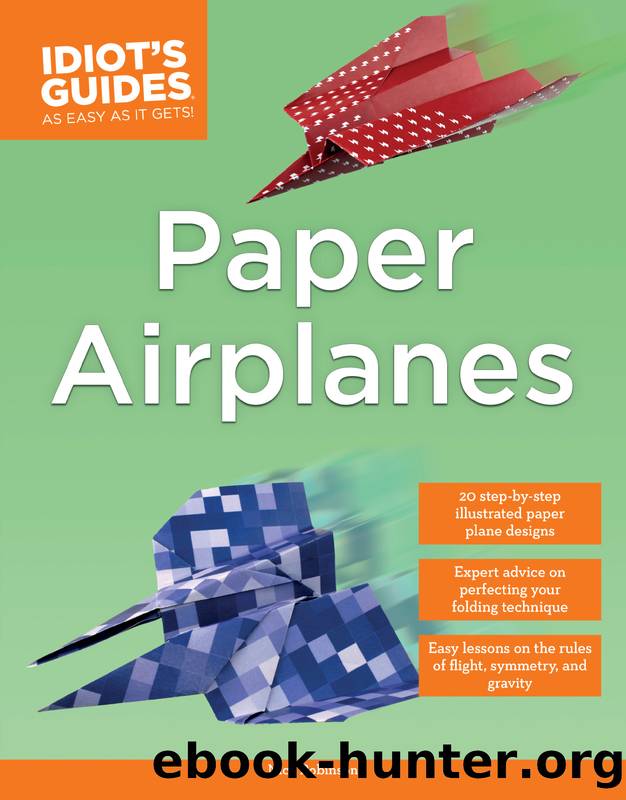 Idiot's Guides - Paper Airplanes by Nick Robinson