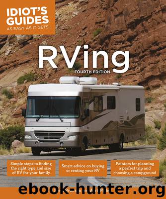 Idiot’s Guides to RVing by Brent Peterson & April Maher