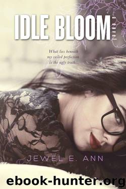 Idle Bloom by Jewel E. Ann