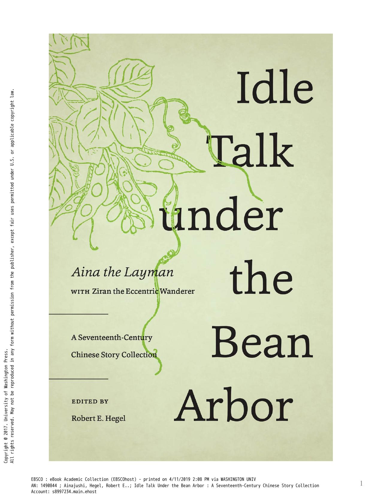 Idle Talk Under the Bean Arborï¼A Seventeenth-Century Chinese Story Collection by Robert E. Hegel
