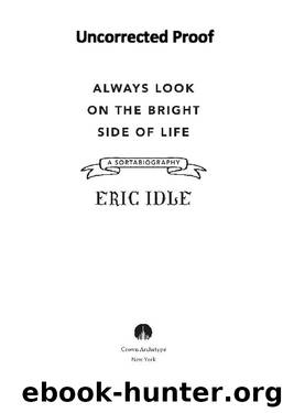 Idle, Eric - Always Look On The Bright Side Of Life by Idle Eric