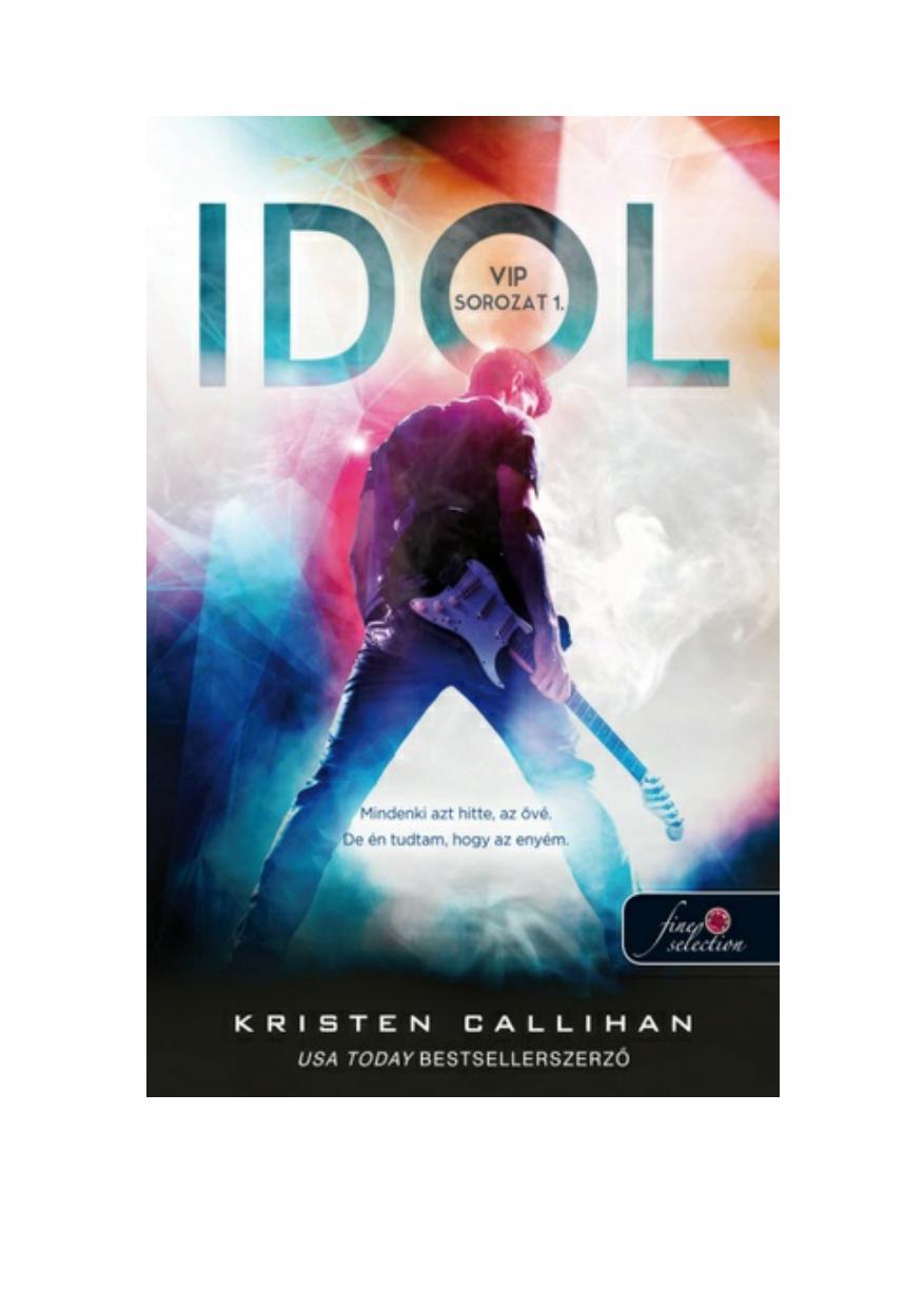 Idol by Kristen Callihan