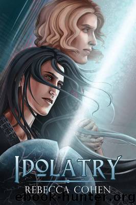 Idolatry by Rebecca Cohen