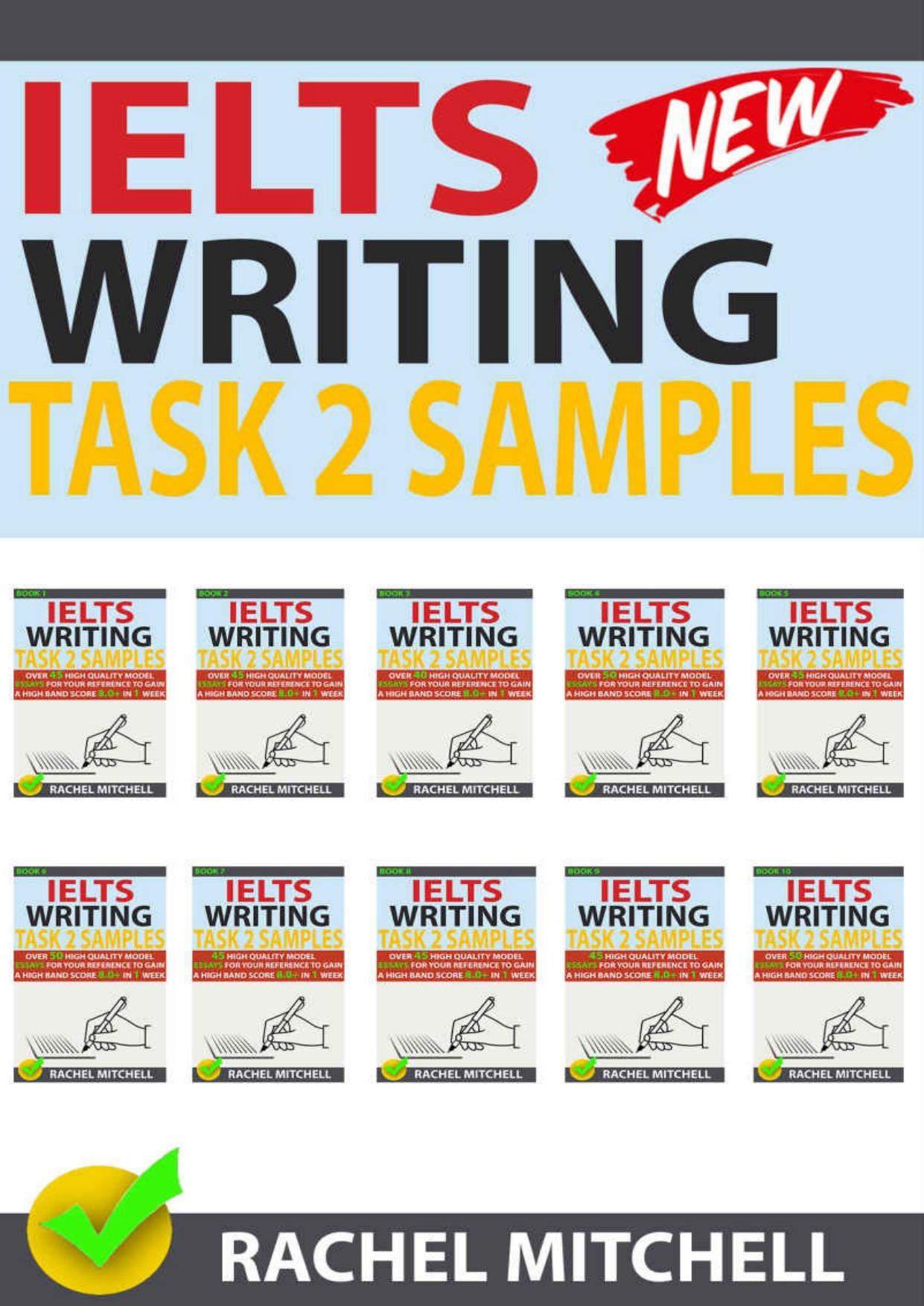 Ielts Writing Task 2 Samples by Rachel Mitchell