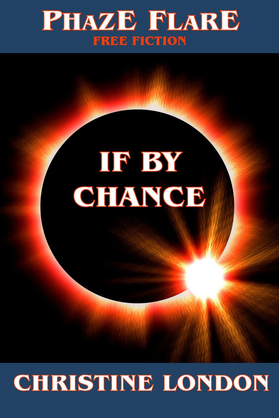 If By Chance by Christine London