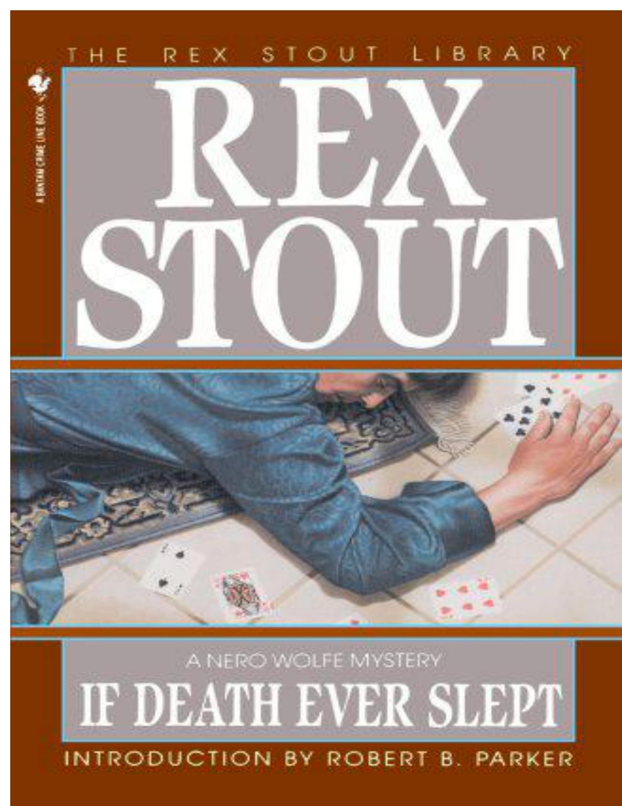 If Death Ever Slept by Rex Stout