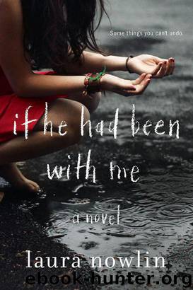 If He Had Been With Me by Nowlin Laura