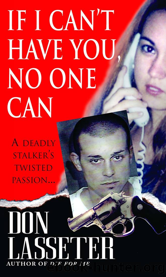 If I Can't Have You, No One Can by Don Lasseter